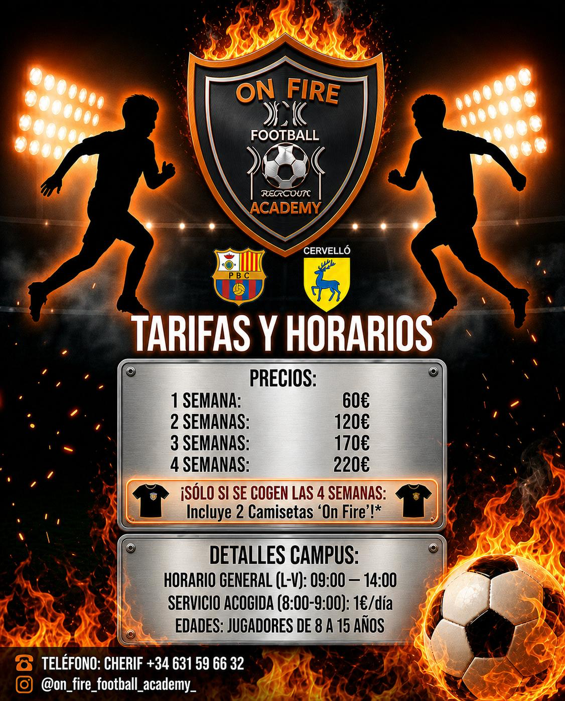 Tarifas del Campus de Verano On Fire